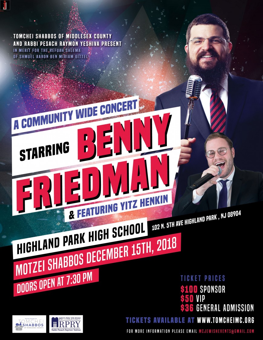 Benny Friedman to Headline Benefit Concert for Tomchei Shabbos of Middlesex County & Rabbi Pesach Raymon Yeshiva