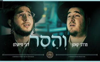 Dovy Meisels & Mordechai Kohn With A Heartwarming New Music Video: Vhuseir