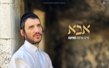 Chaim Shlomo Mayesz  In A New Single & Music Video “Abba”