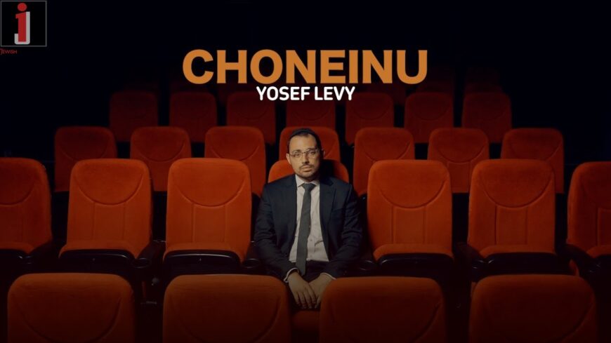 Yosef Levy In An Exciting Debut Single & Video: “Choneinu”